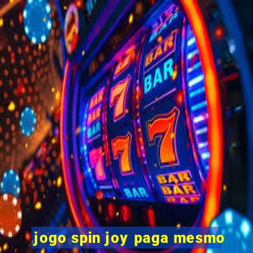 jogo spin joy paga mesmo